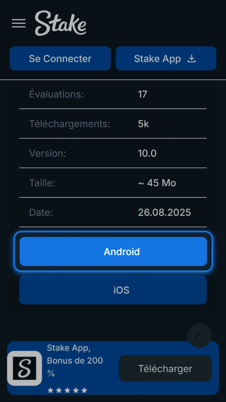 Profitez d'une utilisation mobile simplifiée en téléchargeant l'application officielle Stake pour Android.