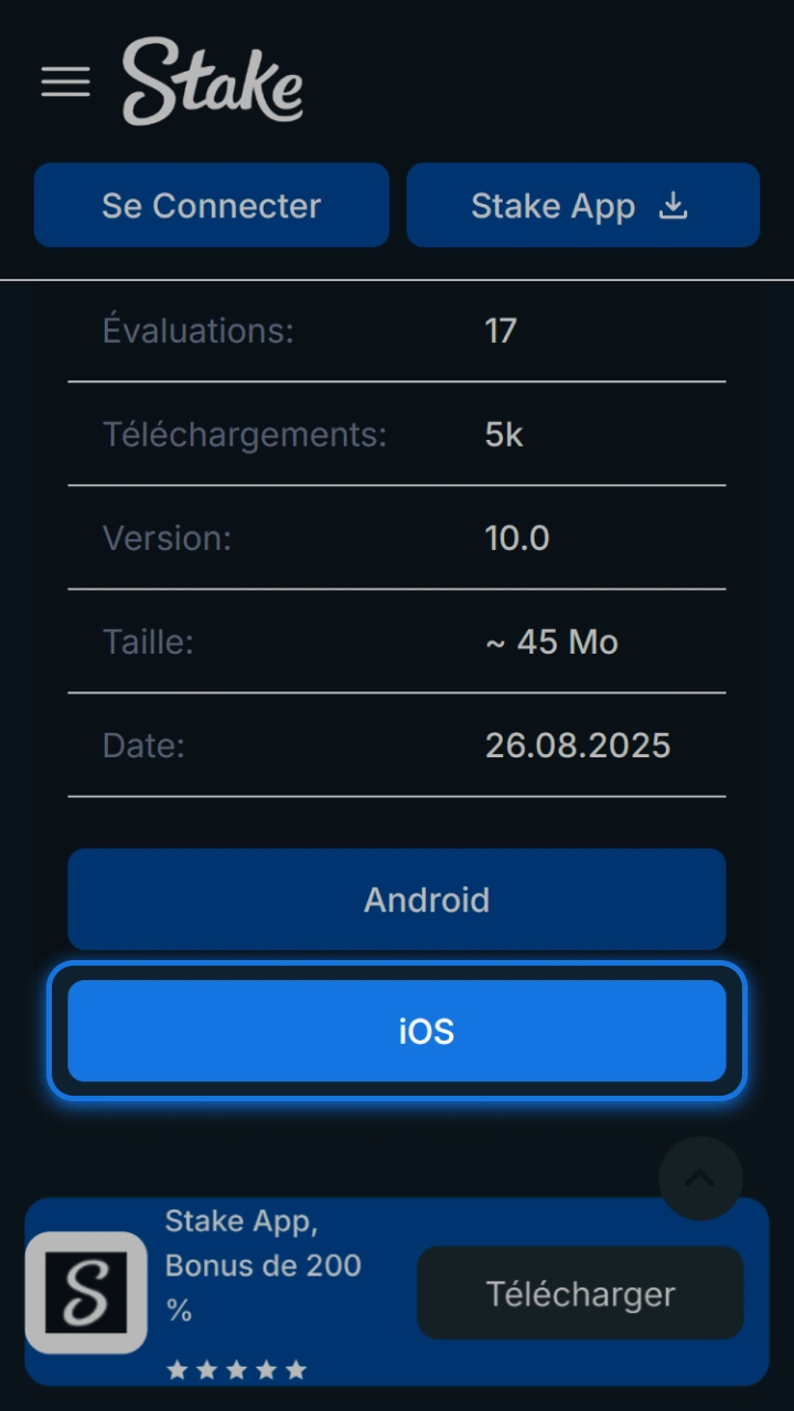 Téléchargez simplement l'application Stake sur votre appareil iOS et profitez d'une expérience garantie.